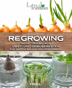 Regrowing (eBook, ePUB) - Ferioli, Eliana