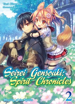 Seirei Gensouki: Spirit Chronicles Volume 2 (eBook, ePUB) - Kitayama, Yuri