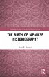 The Birth of Japanese Historiography... - Bild 1