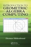 Introduction to Geometric Algebra Computing (eBook, ePUB)