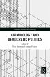 Criminology and Democratic Politics... - Bild 1