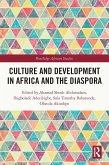 Culture and Development in Africa and the Diaspora (eBook, PDF)