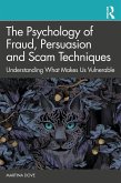 The Psychology of Fraud, Persuasion and Scam Techniques (eBook, ePUB)