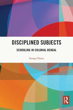 Disciplined Subjects (eBook, ePUB) - Dutta, Sutapa