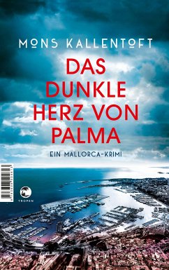 Das dunkle Herz von Palma (eBook, ePUB) - Kallentoft, Mons