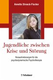 Jugendliche zwischen Krise und Störung (eBook, PDF)