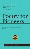 Poetry For Pioneers (The Pain To Peace Poetry Collection, #1) (eBook, ePUB)