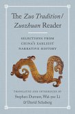 TheZuo Tradition / ZuozhuanReader (eBook, ePUB)