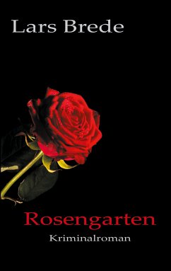 Rosengarten (eBook, ePUB) - Brede, Lars
