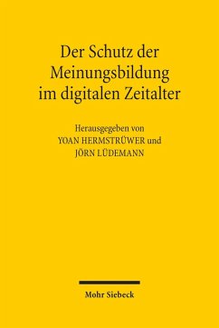 Der Schutz der Meinungsbildung im digitalen Zeitalter (eBook, PDF)