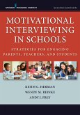 Motivational Interviewing in Schools (eBook, ePUB)