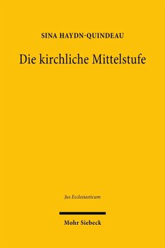 Die kirchliche Mittelstufe (eBook, PDF) - Haydn-Quindeau, Sina