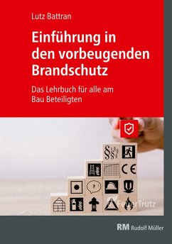 Einführung in den vorbeugenden Brandschutz - E-Book (PDF) (eBook, PDF) - Battran, Lutz