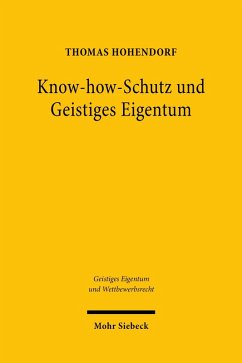 Know-how-Schutz und Geistiges Eigentum (eBook, PDF) - Hohendorf, Thomas