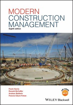 Modern Construction Management (eBook, ePUB) - Harris, Frank; Mccaffer, Ronald; Baldwin, Andrew; Edum-Fotwe, Francis