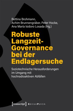 Robuste Langzeit-Governance bei der Endlagersuche (eBook, PDF)