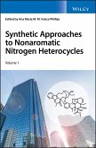 Synthetic Approaches to Nonaromatic Nitrogen Heterocycles, 2 Volume Set (eBook, PDF)