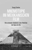 Mnemotopie im mexikanischen Film (eBook, PDF)