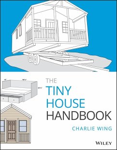 The Tiny House Handbook (eBook, PDF) - Wing, Charlie