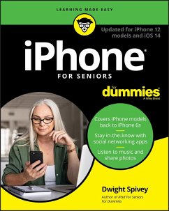 iPhone For Seniors For Dummies (eBook, PDF) - Spivey, Dwight