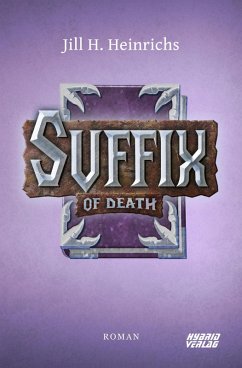 Suffix of Death (eBook, ePUB) - Heinrichs, Jill H.