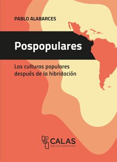 Pospopulares (eBook, PDF) - Alabarces, Pablo