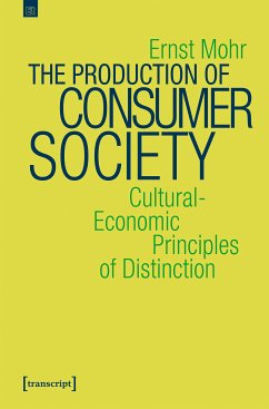 The Production of Consumer Society (eBook, PDF) - Mohr, Ernst