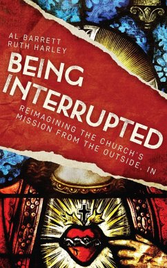 Being Interrupted (eBook, ePUB) - Barrett, Al; Harley, Ruth