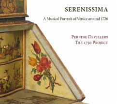 Serenissima:Ein Musik.Portät Von Venedig Um 1726 - Devillers,Perrine/The 1750 Project