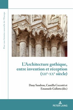 Cover L'Architecture gothique, entre invention et réception (XIIe-XXe siècle) (eBook, ePUB)