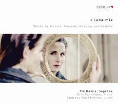 O Luna Mia-Werke Für Sopran - Davila,Pia/Schneider,Eric/Nachtsheim,Andreas