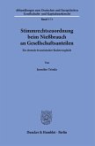 Stimmrechtszuordnung beim Nießbrauch an Gesellschaftsanteilen.