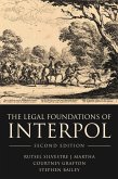 The Legal Foundations of INTERPOL (eBook, ePUB)