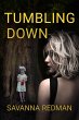 Tumbling Down (Amanda J. Wilde, #1)... - Bild 1