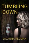 Tumbling Down (Amanda J. Wilde, #1) (eBook, ePUB) Tumbling Down (Amanda J. Wilde, #1) (eBook, ePUB)