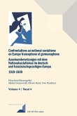 Confrontations au national-socialisme dans l'Europe francophone et germanophone (1919-1949) / Auseinandersetzungen mit dem Nationalsozialismus im deutsch- und franzoesischsprachigen Europa (1919-1949) (eBook, ePUB)