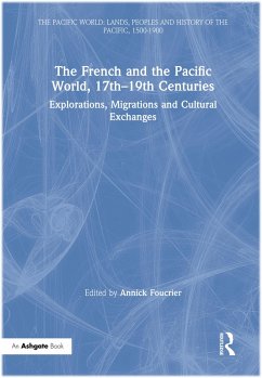 The French and the Pacific World, 17th-19th Centuries (eBook, PDF)