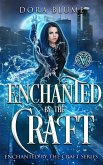 Enchanted by the Craft (eBook, ePUB)