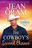 The Cowboy's Second Chance (The Cowboys of Sweetheart Creek, Texas, #3) (eBook, ePUB)