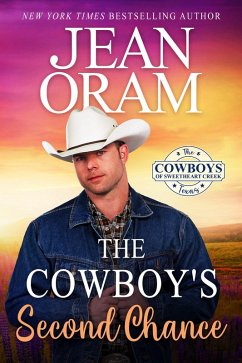 Cover The Cowboy's Second Chance (The Cowboys of Sweetheart Creek, Texas, #3) (eBook, ePUB)