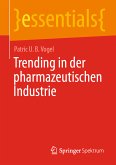 Trending in der pharmazeutischen Industrie (eBook, PDF)