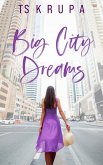 Big City Dreams (eBook, ePUB)