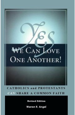 Yes We Can Love One Another! (eBook, ePUB) - Angel, Warren R