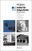 60 Jahre Institut für Zeitgeschichte München - Berlin (eBook, PDF)