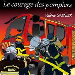 Le courage des pompiers (eBook, ePUB)