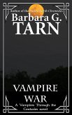 Vampire War (Vampires Through the Centuries) (eBook, ePUB)