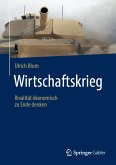 Wirtschaftskrieg (eBook, PDF)