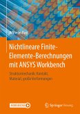 Nichtlineare Finite-Elemente-Berechnungen mit ANSYS Workbench (eBook, PDF)