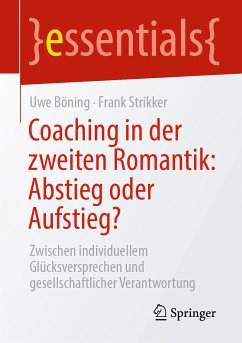 Coaching in der zweiten Romantik: Abstieg oder Aufstieg? (eBook, PDF) - Böning, Uwe; Strikker, Frank