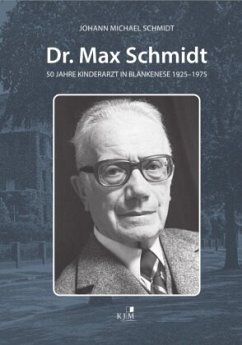 Dr. Max Schmidt - Schmidt, Johann Michael